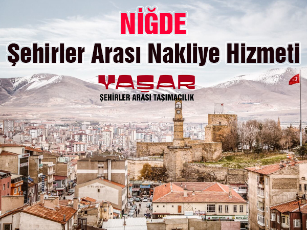 Niğde Şehirler Arası Nakliyat