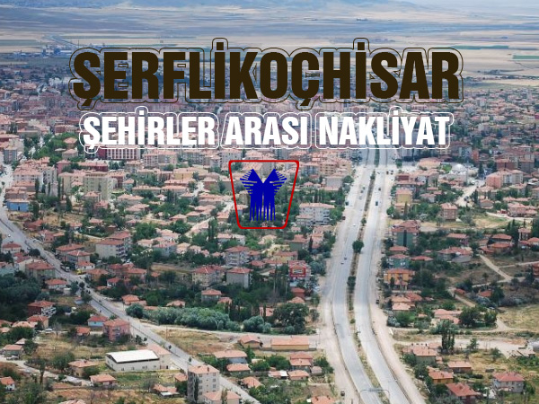 Şereflikoçhisar Şehirler Arası Nakliyat